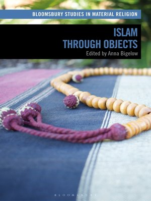 cover image of Islam through Objects